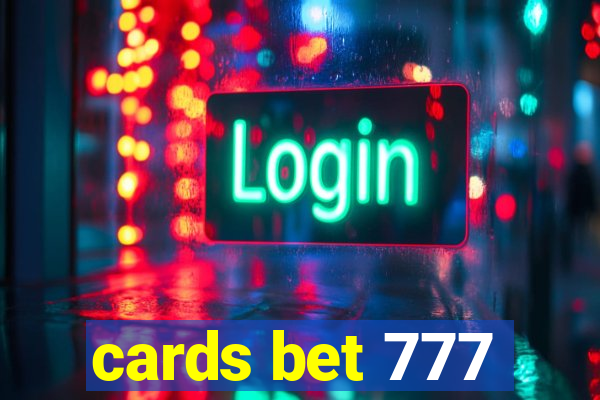 cards bet 777